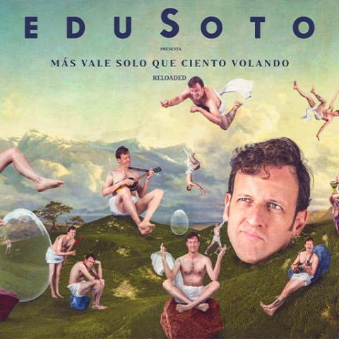 Edu-Soto-Mas-vale-solo-que-ciento-volando-RELOADED-512x512-1